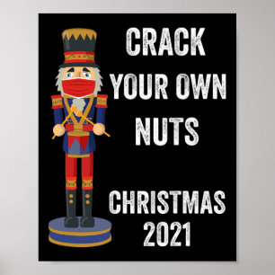 Funny Christmas Nutcracker With Face Mask Poster