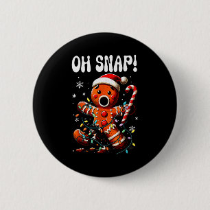 Funny Christmas Oh Snap Gingerbread Man Xmas Men W 6 Cm Round Badge