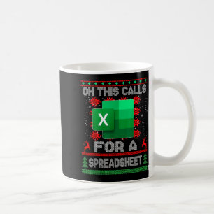 Funny Christmas Oh This Calls For A Spreadsheet Sa Coffee Mug