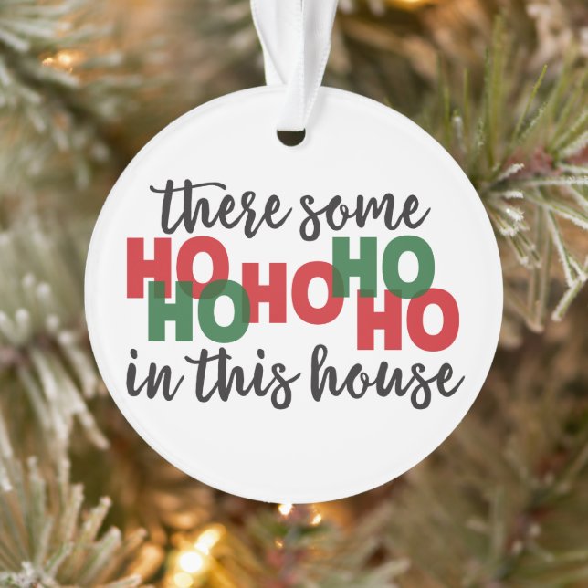 Funny Christmas Ornaments - Ho's In This House (Tree)
