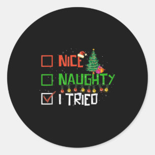 Funny Christmas Pajama Lights Nice Naughty I Tried Classic Round Sticker