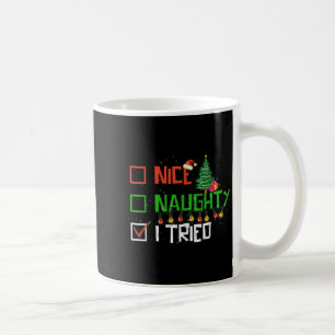 Funny Christmas Pajama Lights Nice Naughty I Tried Coffee Mug