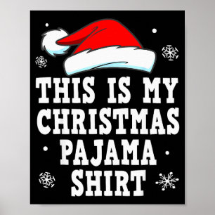 Funny Christmas Pajama Pj Outfit Mens Womens  Poster