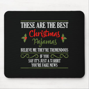 Funny Christmas Pajamas Donald Trump Gag Joke Pjs  Mouse Pad
