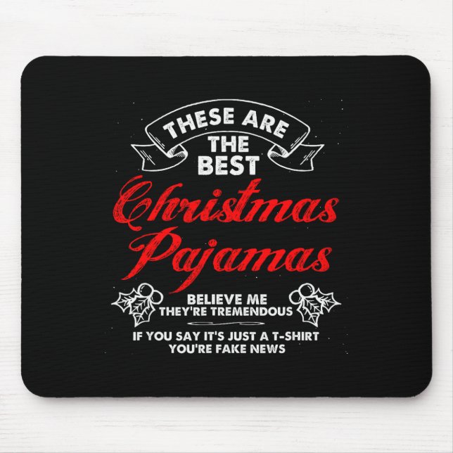 Funny Christmas Pajamas Donald Trump Gag Joke Pjs  Mouse Pad (Front)