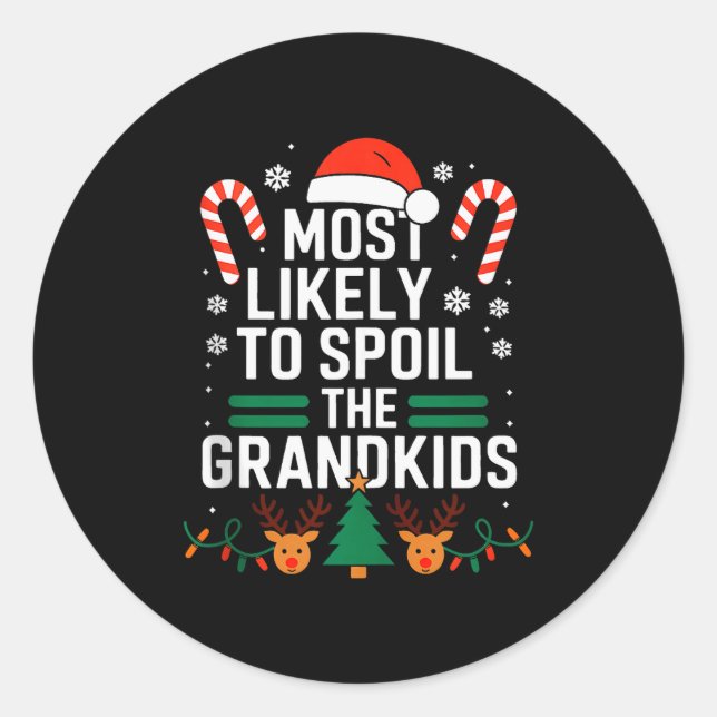 Funny Christmas Party Most Likely To Sil The Grand Classic Round Sticker (Front)