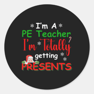 Funny Christmas Pe Teacher School Phys Ed Xmas Cre Classic Round Sticker
