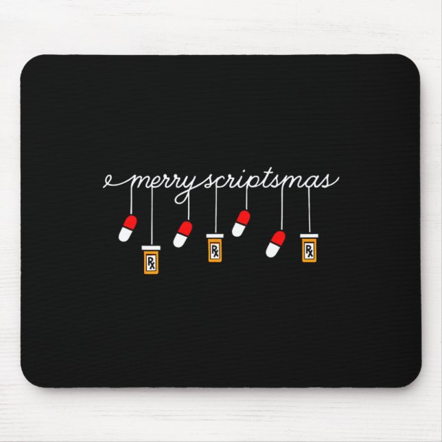 Funny Christmas Pharmacy Phrase Merry Scriptsmas C Mouse Pad (Front)