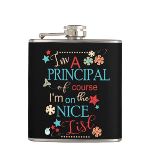 Funny Christmas Principal Gift I'm A Principal Of Hip Flask