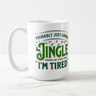 Funny Christmas Quote Holiday Humour Lazy Festive  Coffee Mug