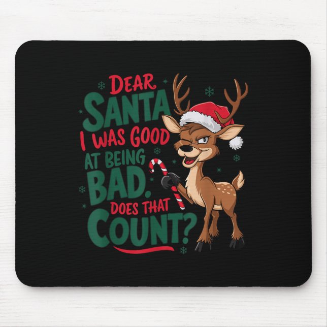 Funny Christmas Quote  Mouse Pad (Front)