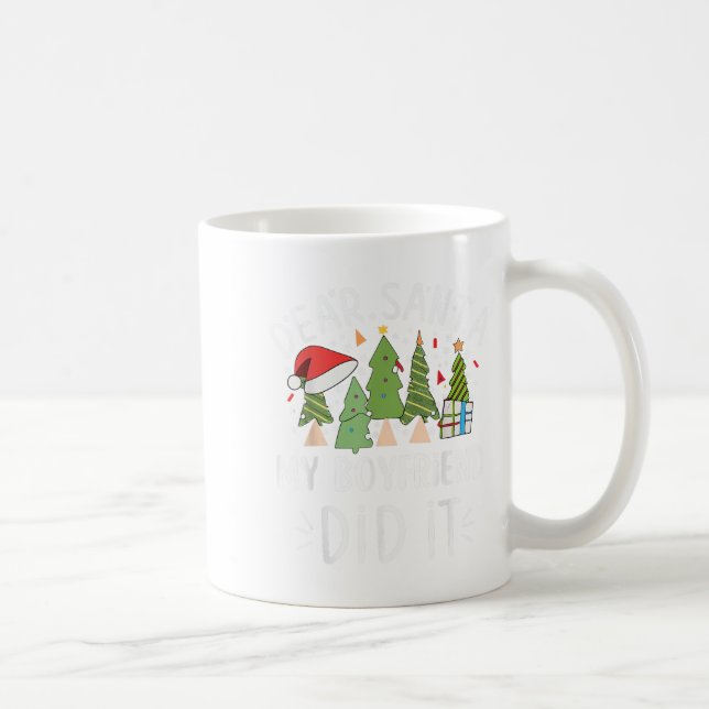 Funny Christmas Quote Sayings Dear Santa My Boyfri Coffee Mug (Right)