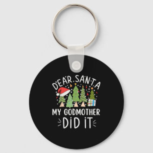 Funny Christmas Quote Sayings Dear Santa My Godmot Key Ring