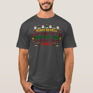 Funny Christmas Quote T-Shirt