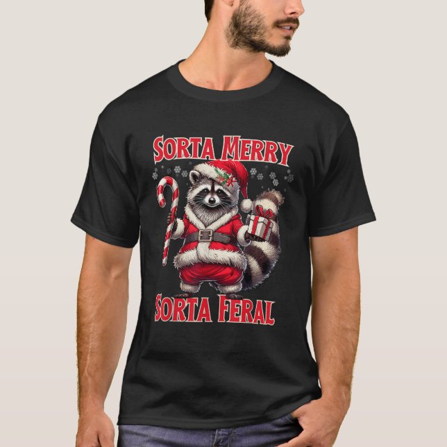 Funny Christmas Racoon Sorta Merry Sorta Santa Fe T-Shirt (Front)