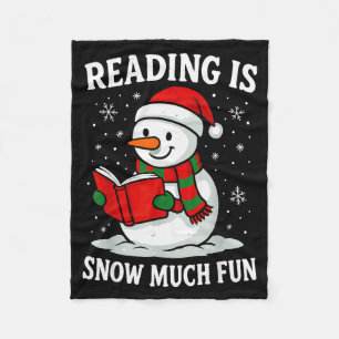 Funny Christmas Reading Is Snow Much Snowman Book Fleece Blanket