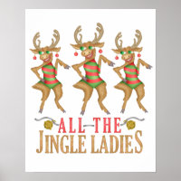 Funny Christmas Reindeer All the Jingle Ladies