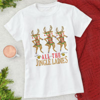 Funny Christmas Reindeer All the Jingle Ladies