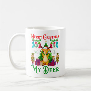 Funny Christmas Reindeer, Merry Christmas My Deer Coffee Mug