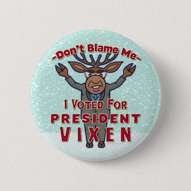 Funny Christmas Reindeer President Vixen Political 6 Cm Round Badge (Front)