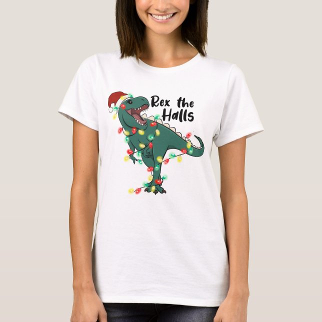 Funny Christmas Rex The Halls T-rex T-Shirt (Front)