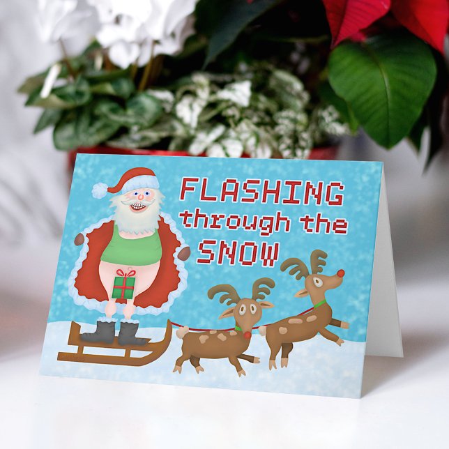 Funny Christmas Santa Claus Flashing Thru the Snow Holiday Card (Creator Uploaded)