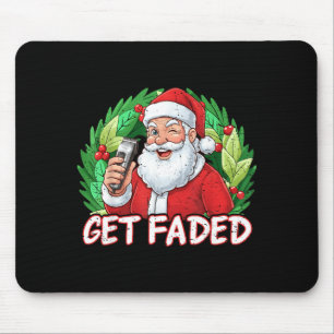 Funny Christmas Santa Claus Santa Barber Get Faded Mouse Pad