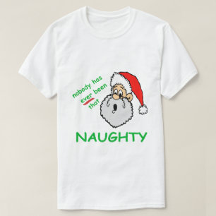 Funny Christmas Santa Claus Surprised How Naughty T-Shirt