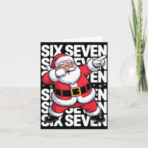 Funny Christmas Santa Dabbing Xmas Dab Six Seven 6 Card
