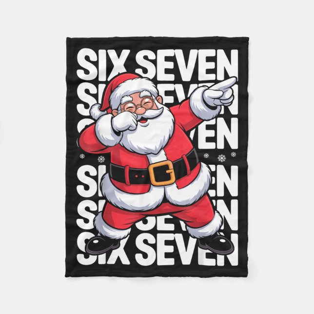 Funny Christmas Santa Dabbing Xmas Dab Six Seven 6 Fleece Blanket (Front)