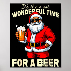 Funny Christmas Santa Drinking Beer Wonderful Time Poster