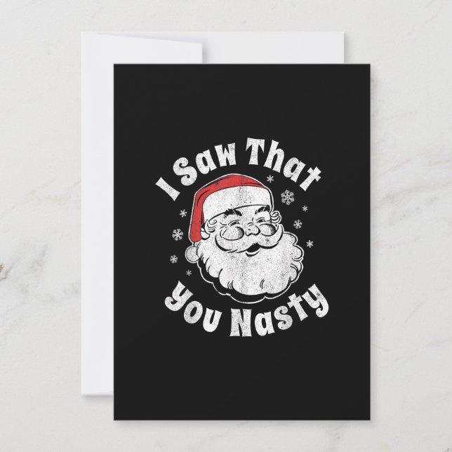 Funny Christmas Santa I Saw That You Nasty Adult P Invitation (Front)