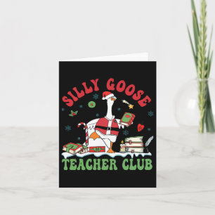 Funny Christmas Santa Silly Goose Teacher Club Ani Card
