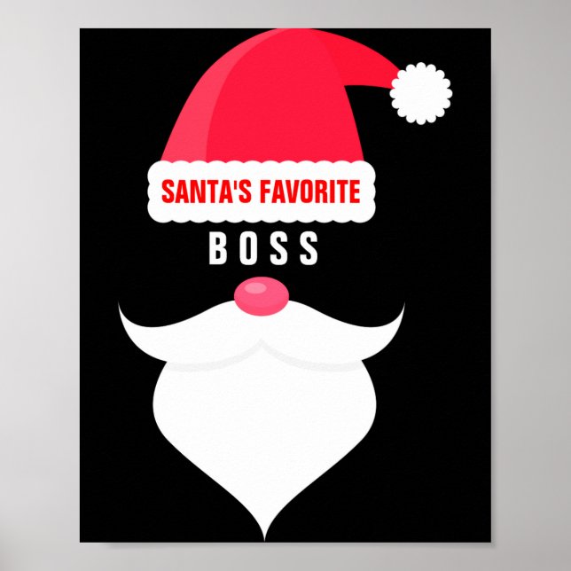 Funny Christmas Santas Favorite Boss  Poster (Front)