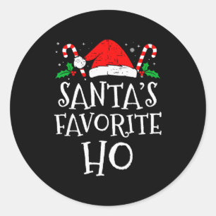 Funny Christmas Santa's Favorite Ho Naughty Pajama Classic Round Sticker