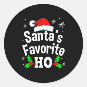 Funny Christmas Santa's Favorite Ho Naughty Pajama Classic Round Sticker