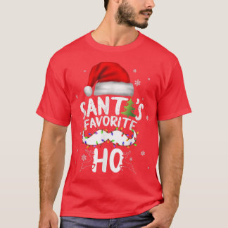 Funny Christmas Santas Favorite Ho Xmas  T-Shirt