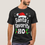 Funny Christmas Santa's Favourite Ho Cute T-Shirt<br><div class="desc">Funny Christmas Santa's Favourite Ho Cute</div>