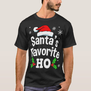 Funny Christmas Santa's Favourite Ho Cute T-Shirt