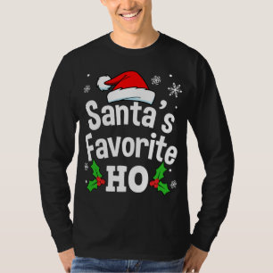 Funny Christmas Santa's Favourite Ho Cute T-Shirt