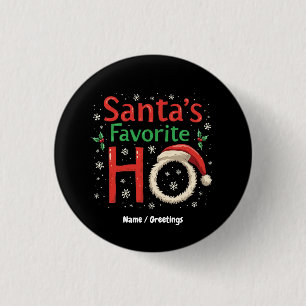 Funny Christmas Santa's Favourite Ho Xmas Pajama 3 Cm Round Badge
