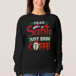 Funny Christmas shirt asking Santa for coffee