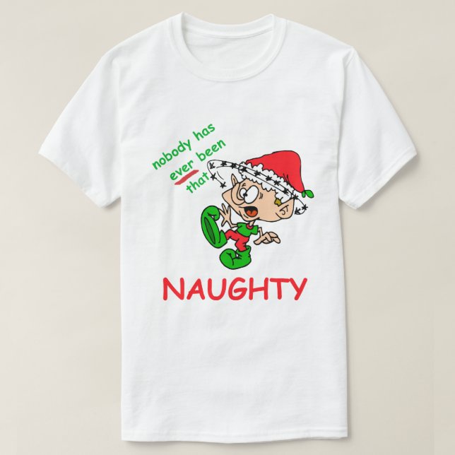 Funny Christmas Shirt Naughty Overwhelmed Elf (Design Front)