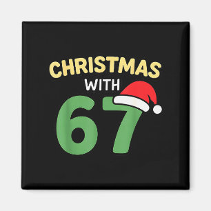 Funny Christmas Shirts With 67 Meme Trendy Joke Ge Magnet