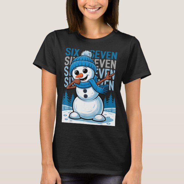 Funny Christmas Snowman Dabbing Xmas Dab Six Seven T-Shirt (Front)