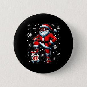 Funny Christmas Soccer Cool Santa Claus 6 7 Meme T Cm Round Badge