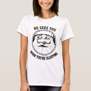 Funny Christmas T-shirts, SANTA SEES YOU T-Shirt