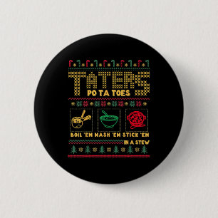 Funny Christmas Taters Potatoes Ugly Christmas 6 Cm Round Badge