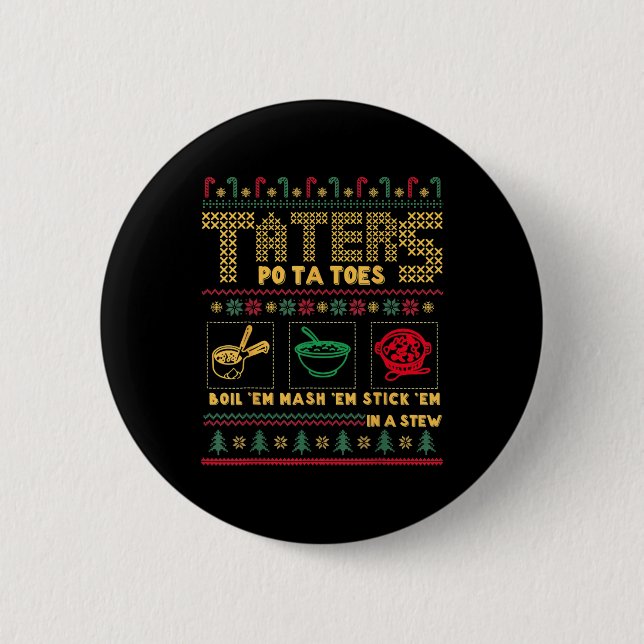 Funny Christmas Taters Potatoes Ugly Christmas  6 Cm Round Badge (Front)