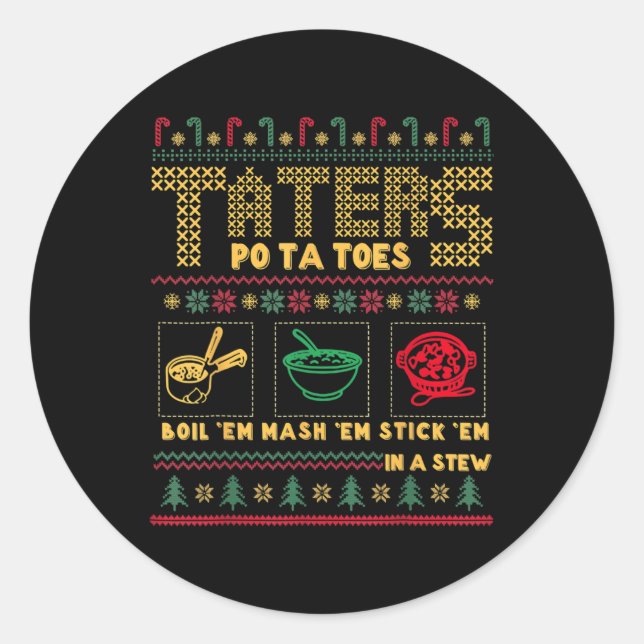 Funny Christmas Taters Potatoes Ugly Christmas  Classic Round Sticker (Front)